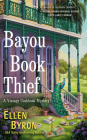 Bayou Book Thief (A Vintage Cookbook Mystery #1) By Ellen Byron Cover Image