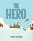 The Hero By Socorro Contreras Cover Image
