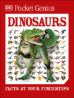 Pocket Genius: Dinosaurs: Facts at Your Fingertips By DK Cover Image