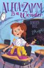 Aleca Zamm Is a Wonder By Ginger Rue Cover Image