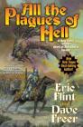 All the Plagues of Hell (Heirs of Alexandria #6) By Eric Flint, Dave Freer Cover Image