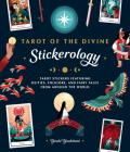 Tarot of the Divine Stickerology: Tarot Stickers Featuring Deities, Folklore, and Fairy Tales from Around the World: Tarot stickers for journals, water bottles, laptops, planners, and more By Yoshi Yoshitani Cover Image