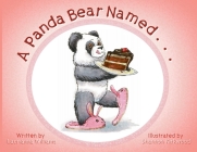 A Panda Bear Named... By Laurianna Williams, Shannon Kirkwood (Illustrator) Cover Image