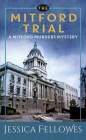 The Mitford Trial: A Mitford Murders Mystery Cover Image