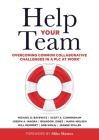Help Your Team: Overcoming Common Collaborative Challenges in a PLC (Supporting Teacher Team Building and Collaboration in a Professio Cover Image