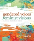 Gendered Voices, Feminist Visions By Susan M. Shaw, Janet Lee Cover Image
