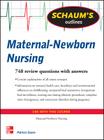 Schaum's Outline of Maternal-Newborn Nursing: 748 Review Questions Cover Image