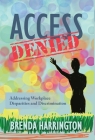 Access Denied: Addressing Workplace Disparities and Discrimination Cover Image