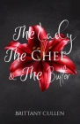 The Lady The Chef & The Butler By Brittany Cullen Cover Image