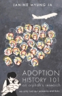 Adoption History 101: An Orphan's Research By Rare Adoption Books, Janine Vance, Janine Myung Ja Cover Image