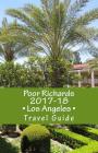 Poor Richards 2017-18 Los Angeles Travel Guide By R. Poorski Cover Image