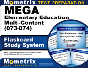 Mega Elementary Education Multi-Content (073-074) Flashcard Study System: Mega Test Practice Questions and Exam Review for the Missouri Educator Gatew Cover Image