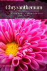 Chrysanthemum: Full Guide How tо Grow аnd Care for Mums By Serhii Korniichuk Cover Image