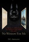 No Window for Me By D. C. Abernathy Cover Image