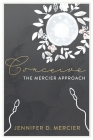 Conceive (Full colour edition): The Mercier Approach By Jennifer Mercier Cover Image