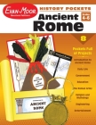 History Pockets: Ancient Rome, Grade 4 - 6 Teacher Resource By Evan-Moor Corporation Cover Image