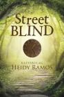 Street Blind: Kalyebulag By Heidy Ramos Cover Image
