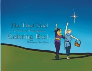 The First Noel Coloring Book By Clare Johnson, Sierra Ghironzi (Illustrator), Nicole Thomas (Other) Cover Image