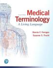 Medical Terminology: A Living Language Plus Mylab Medical Terminology with Pearson Etext - Access Card Package Cover Image