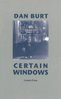 Certain Windows By Dan Burt Cover Image