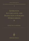Generation, Accumulation and Production of Europe's Hydrocarbons III: Special Publication of the European Association of Petroleum Geoscientists No. 3 By Anthony M. Spencer (Editor) Cover Image