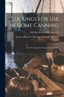 Jar Rings for Use in Home Canning: Their Testing and a Proposed Specification; NBS Miscellaneous Publication 181 By Rolla H. Wheeler Helen G. Taylor (Created by) Cover Image