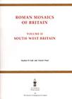 Roman Mosaics of Britain: Volume II - South-West Britain By David S. Neal, Stephen R. Cosh Cover Image