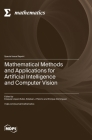 Mathematical Methods and Applications for Artificial Intelligence and Computer Vision Cover Image