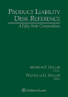 Product Liability Desk Reference: A Fifty-State Compendium, 2020 Edition Cover Image
