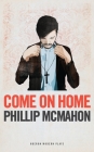 Come on Home (Oberon Modern Plays) By Phillip McMahon Cover Image