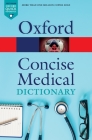 Concise Medical Dictionary (Oxford Quick Reference) Cover Image