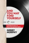 And You May Find Yourself: A Guided Practice To Never Fearing Death Again Cover Image