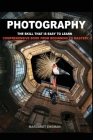 Photography the skill that is easy to learn By Margaret Engman Cover Image