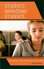 Students Harassing Students: The Emotional and Educational Toll on Kids By Janice Cantrell Cover Image