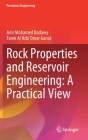 Rock Properties and Reservoir Engineering: A Practical View By Amr Mohamed Badawy, Tarek Al Arbi Omar Ganat Cover Image