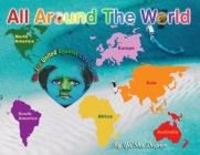 All Around the World: We Are United Against COVID-19 By Ya'sha Dagner Cover Image
