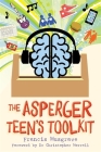 The Asperger Teen's Toolkit By Francis Musgrave, Christopher Morrell (Foreword by) Cover Image