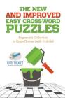The New and Improved Easy Crossword Puzzles Beginner's Collection of Brain Games (with 70 drills!) By Puzzle Therapist Cover Image