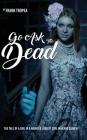 Go Ask the Dead Cover Image