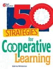 50 Strategies for Cooperative Learning By Sabrina Winkleman Cover Image
