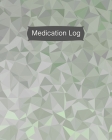 Medication Log: Daily Medication Tracker Log Book: LARGE PRINT Daily Medicine Reminder Tracking. Practical Way to Avoid Duplication an By Jeymeds Press Cover Image
