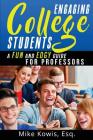 Engaging College Students: A Fun and Edgy Guide for Professors Cover Image