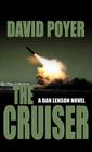 The Cruiser: A Dan Lenson Novel Cover Image