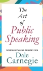 The Art of Public Speaking By Dale Carnegie Cover Image