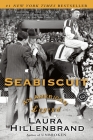 Seabiscuit: An American Legend By Laura Hillenbrand Cover Image