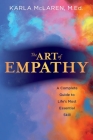The Art of Empathy: A Complete Guide to Life's Most Essential Skill Cover Image
