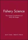 Fishery Science By Lee A. Fuiman (Editor), Robert G. Werner (Editor) Cover Image