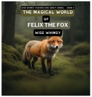 The Magical World of Felix the Fox Cover Image