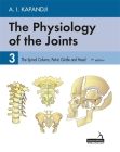 The Physiology of the Joints - Volume 3: The Spinal Column, Pelvic Girdle and Head By Adalbert Kapandji, Carrie Owerko, Alexandra Anderson Cover Image