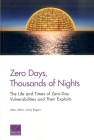 Zero Days, Thousands of Nights: The Life and Times of Zero-Day Vulnerabilities and Their Exploits Cover Image